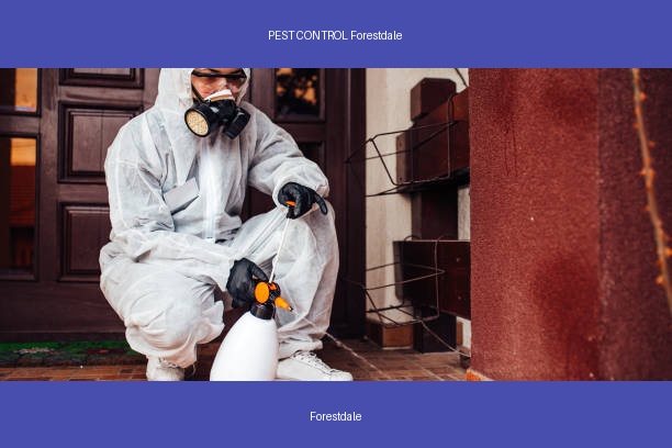 PEST CONTROL Forestdale